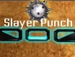 Screenshot of “Slayer Punch PU”