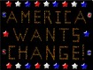Screenshot of “AMERICA WANTS CHANGE!”
